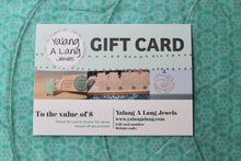 Load image into Gallery viewer, GIFT CARD - Choose the value